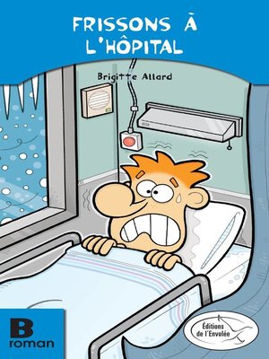 cover image of Frissons à l'hôpital